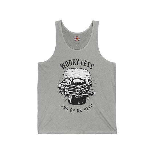 Worry Less and Drink Beer Tank Top