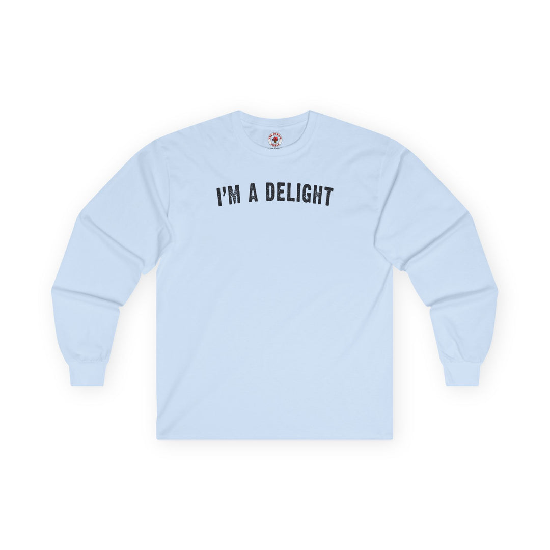I'm A Delight Long Sleeve Tee