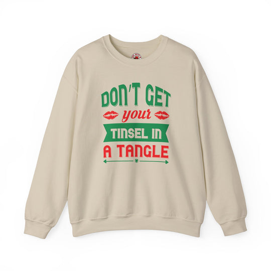 Don't Get Your Tinsel In A Tangle Crewneck Sweatshirt