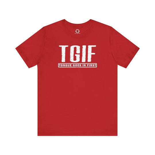 TGIF T-Shirt