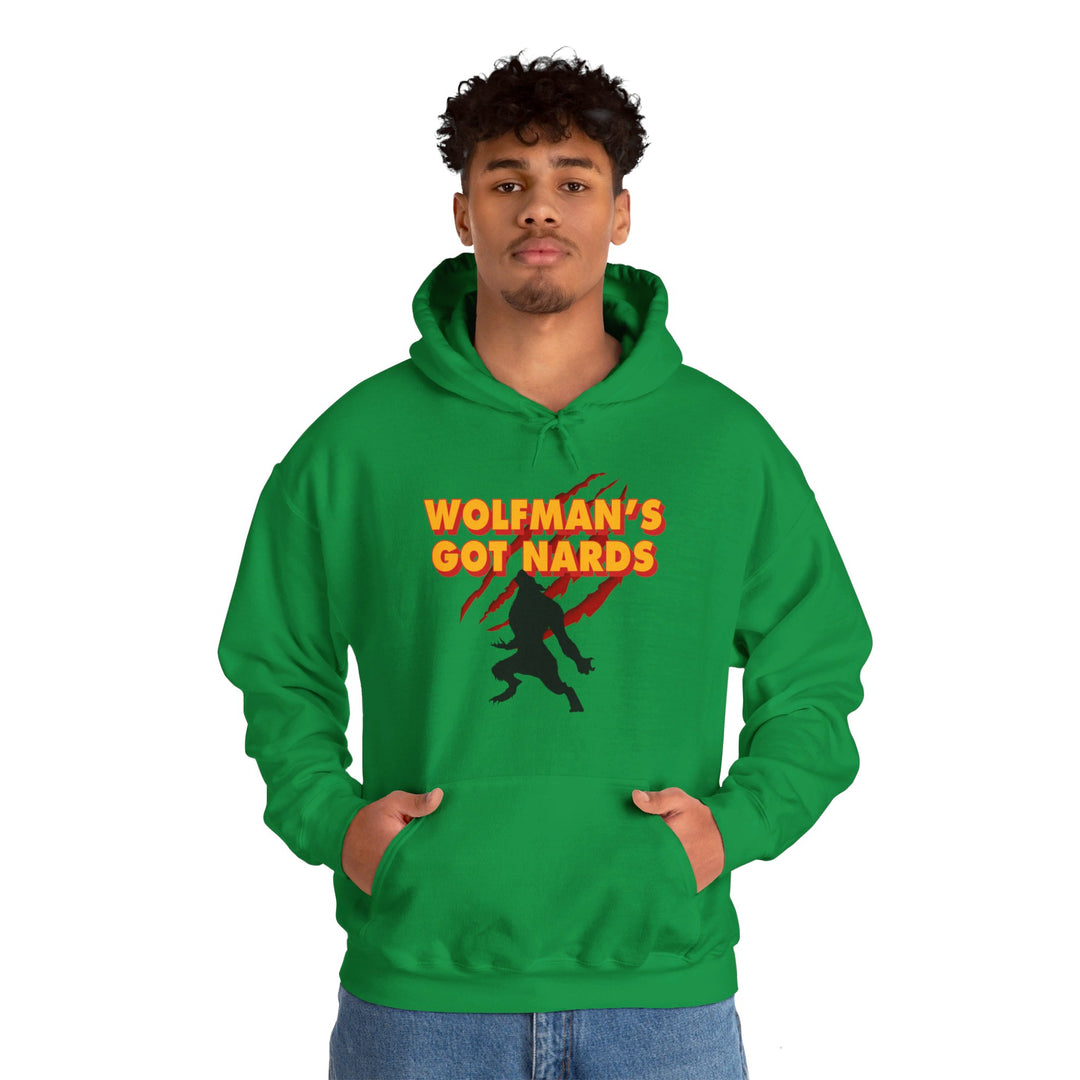 Wolfman's Got Nards Hooded Sweatshirt