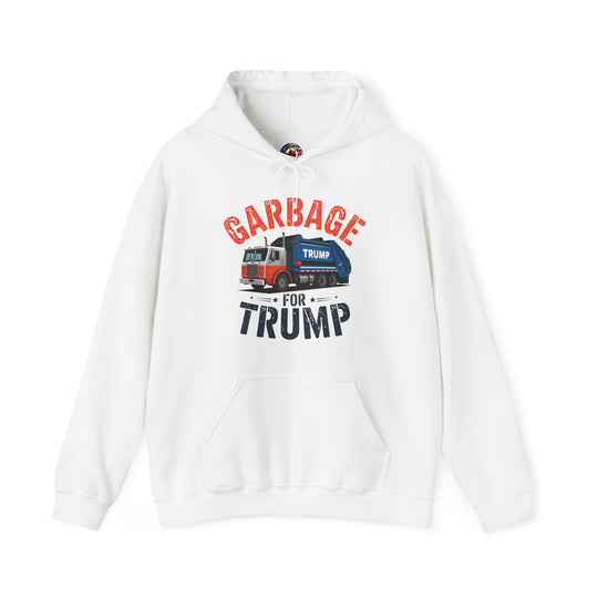 Garbage For Trump Hooded Sweatshirt