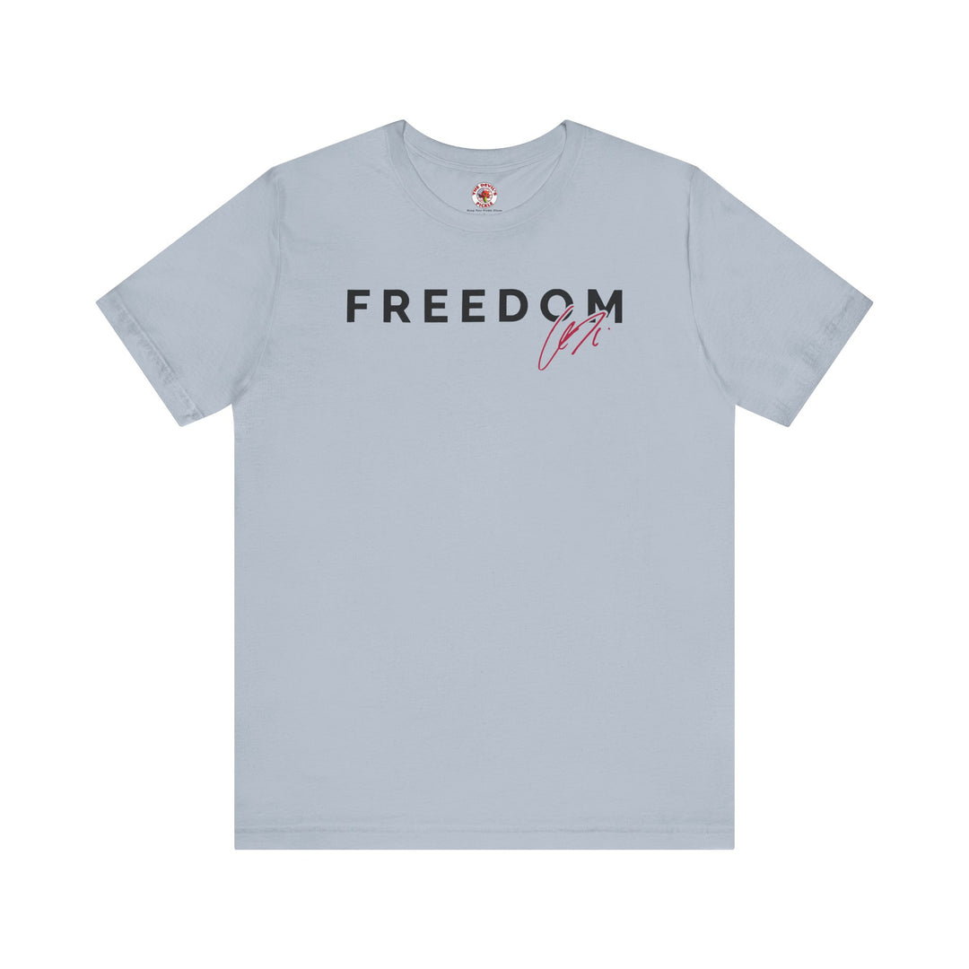 Charlie Kirk Freedom T-Shirt