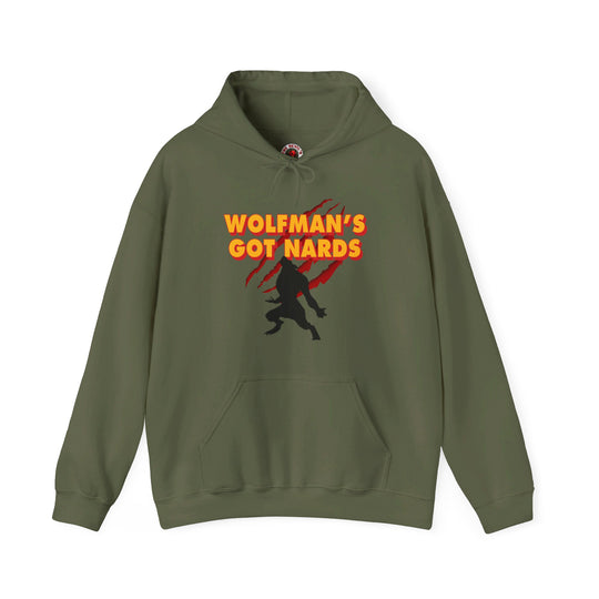 Wolfman's Got Nards Hooded Sweatshirt