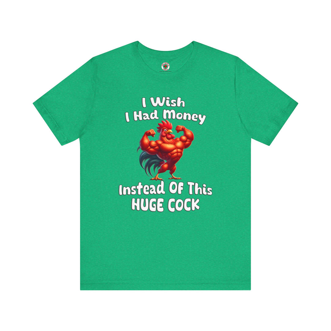 I Wish I had Money T-Shirt