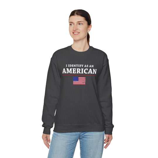 I Identify As An American Crewneck Sweatshirt