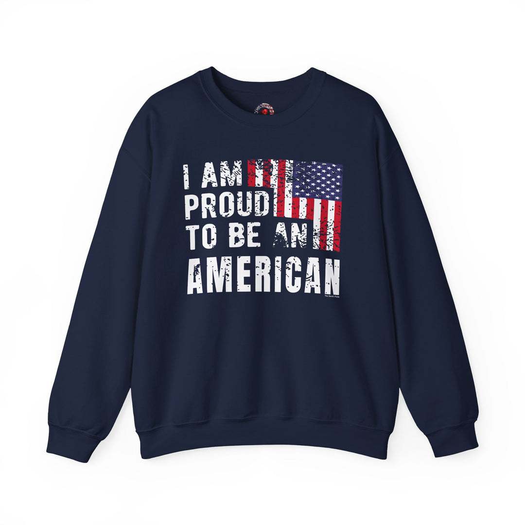 I Am Proud To Be An American Crewneck Sweatshirt