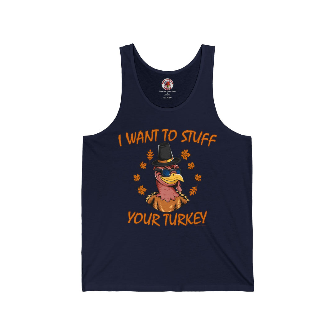 I Want To Stuff Your Turkey Tank Top