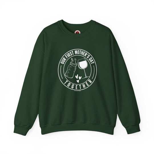 Our First Mothers Day Together Crewneck Sweatshirt