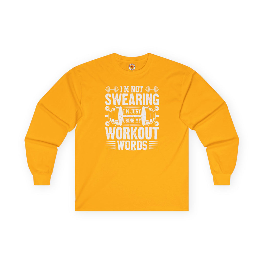 I'm Not Swearing Long Sleeve Tee