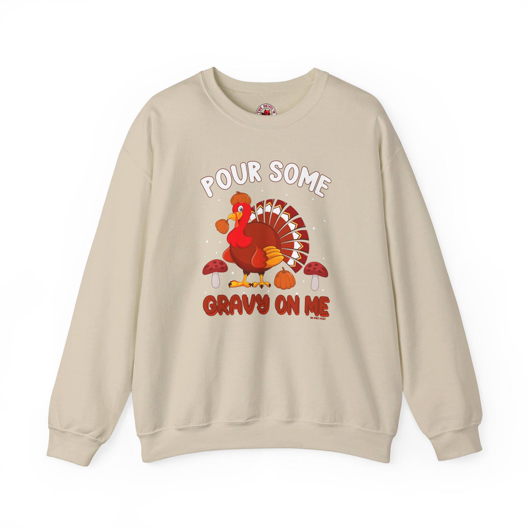 Pour Some Gravy On Me Crewneck Sweatshirt