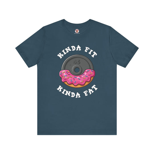 Kinda Fit, Kinda Fat T-Shirt