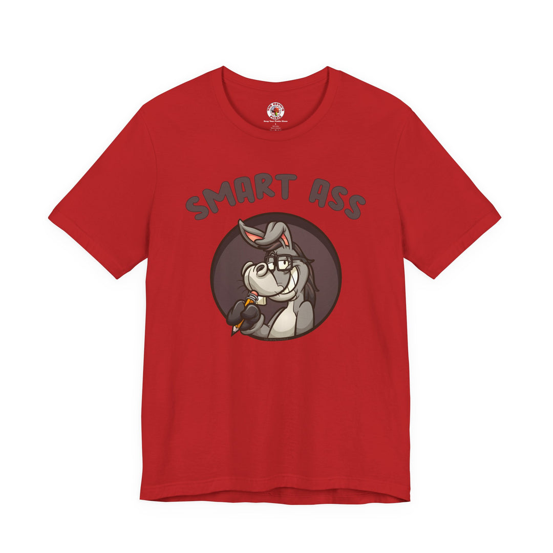 Smart Ass T-Shirt