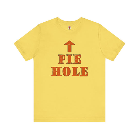 Pie Hole T-Shirt