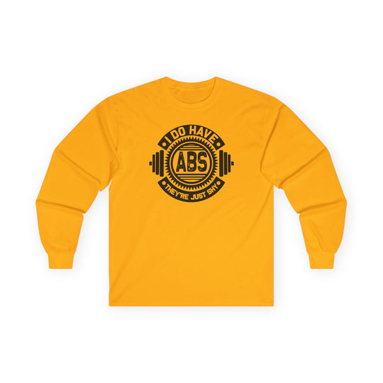 I Do Have Abs Long Sleeve Tee