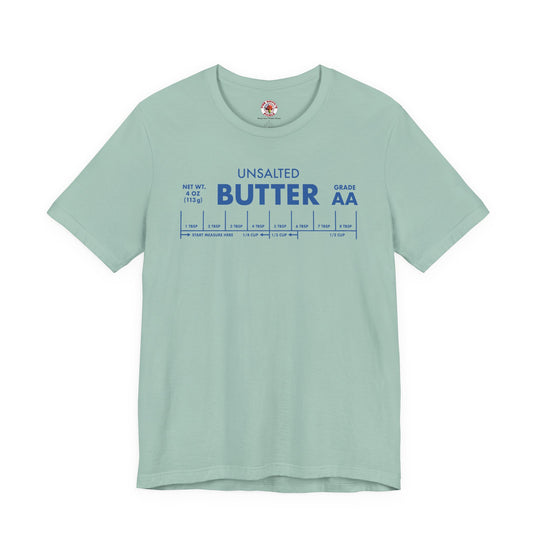 Unsalted Butter T-Shirt