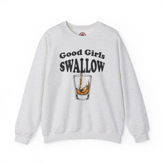 Good Girls Swallow Crewneck Sweatshirt