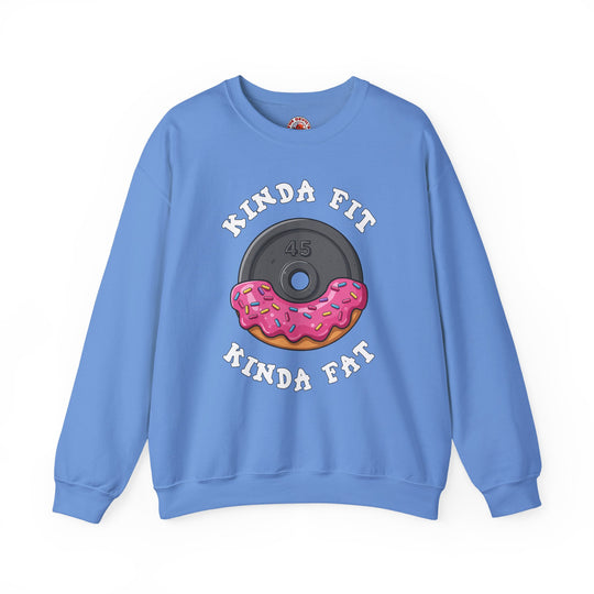 Kinda Fit, Kinda Fat Crewneck Sweatshirt