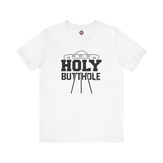 Holy Butthole T-Shirt