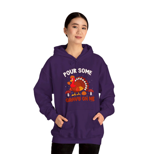 Pour Some Gravy On Me Hooded Sweatshirt