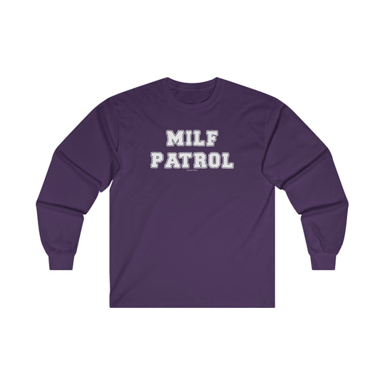 MILF Patrol Long Sleeve Tee