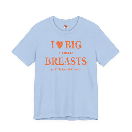 I Heart Big Breasts T-Shirt