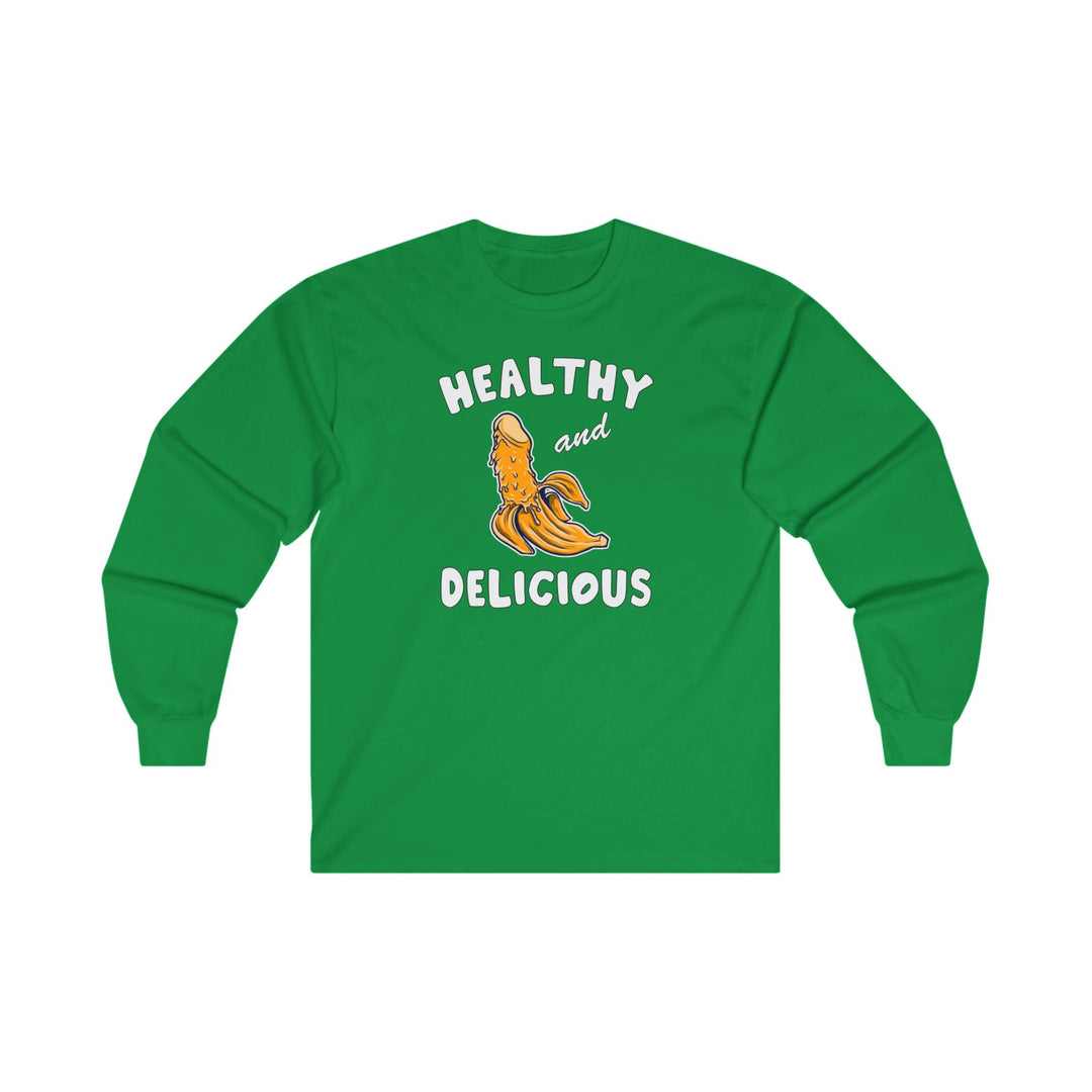 Healthy and Delicious Long Sleeve Tee