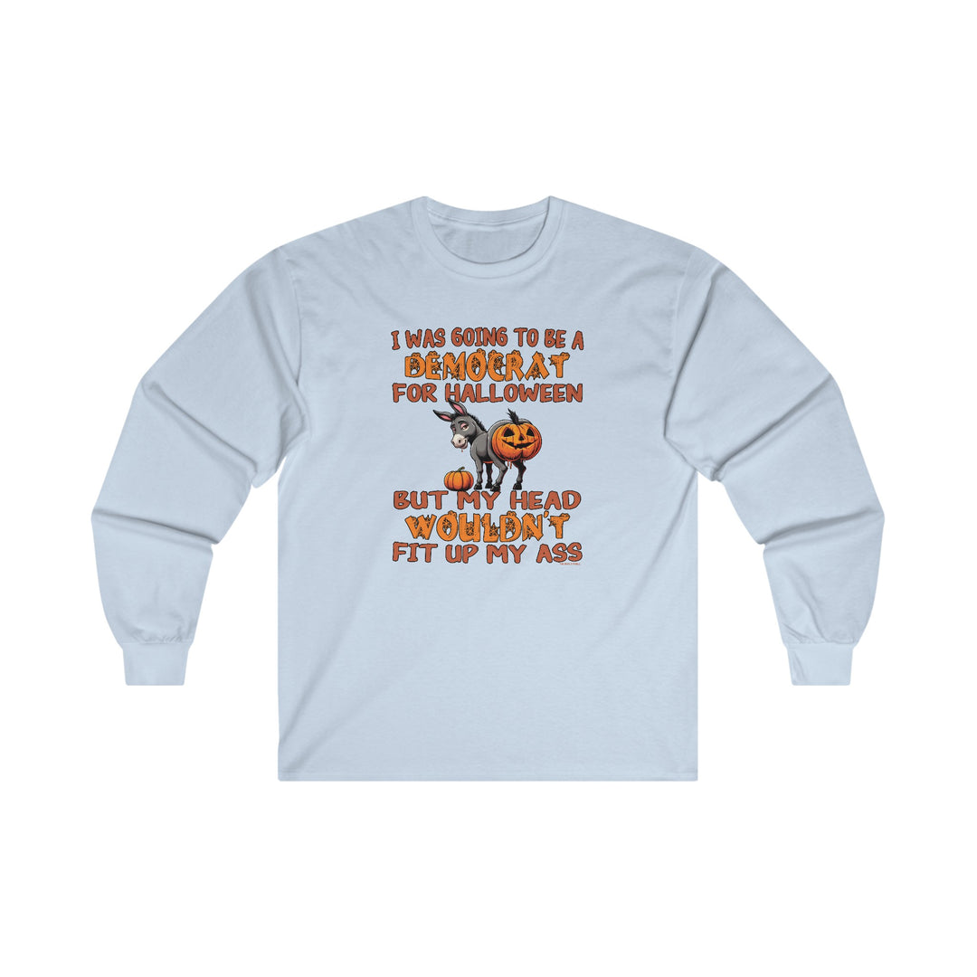 Democrat for Halloween Long Sleeve Tee