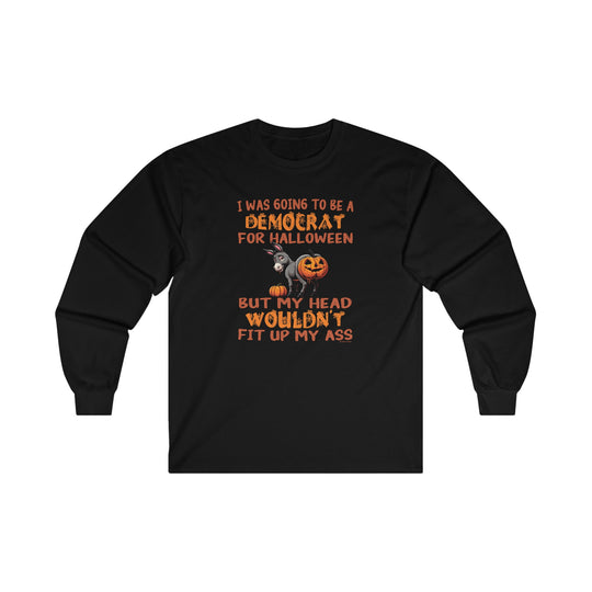 Democrat for Halloween Long Sleeve Tee