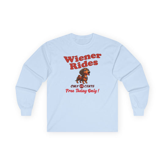 Free Wiener Rides Long Sleeve Tee