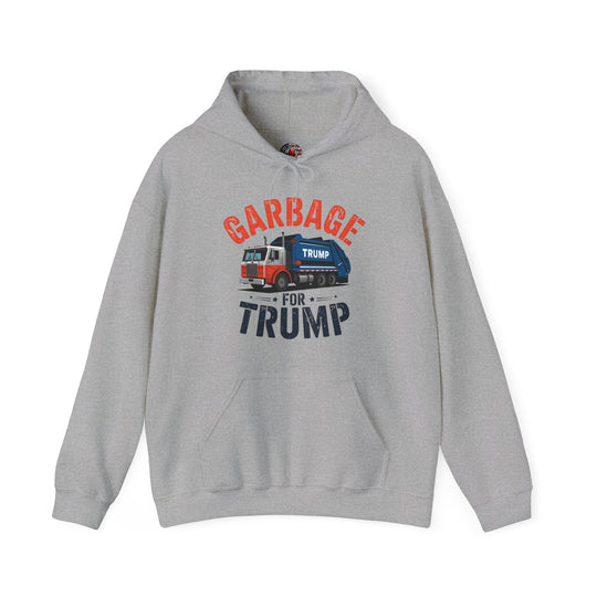 Garbage For Trump Hooded Sweatshirt