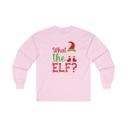 What The Elf Long Sleeve Tee