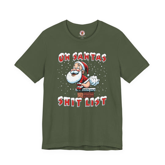 On Santa's Shit List T-Shirt
