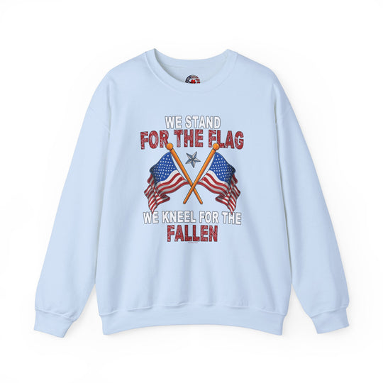 We Stand For The Flag Crewneck Sweatshirt