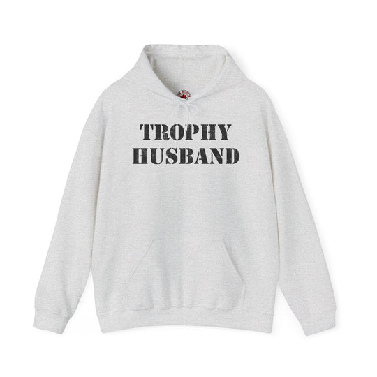 Trophy Husband Hooded Sweatshirt