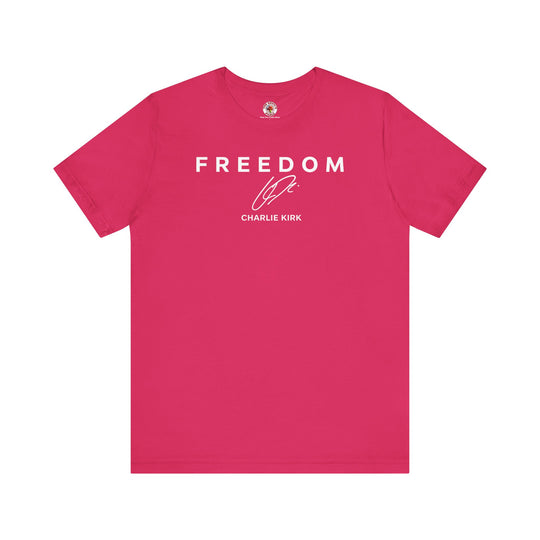 Charlie Kirk Freedom T-Shirt