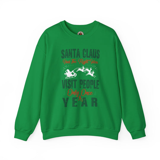 Santa Has The Right Idea Crewneck Sweatshirt