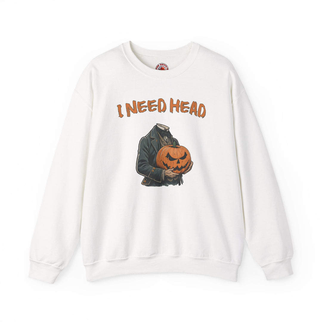 I Need Head Crewneck Sweatshirt