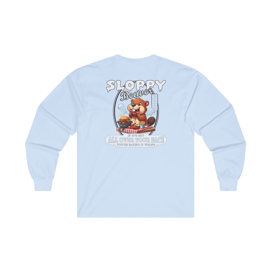 Sloppy Beaver BBQ Back Long Sleeve Tee