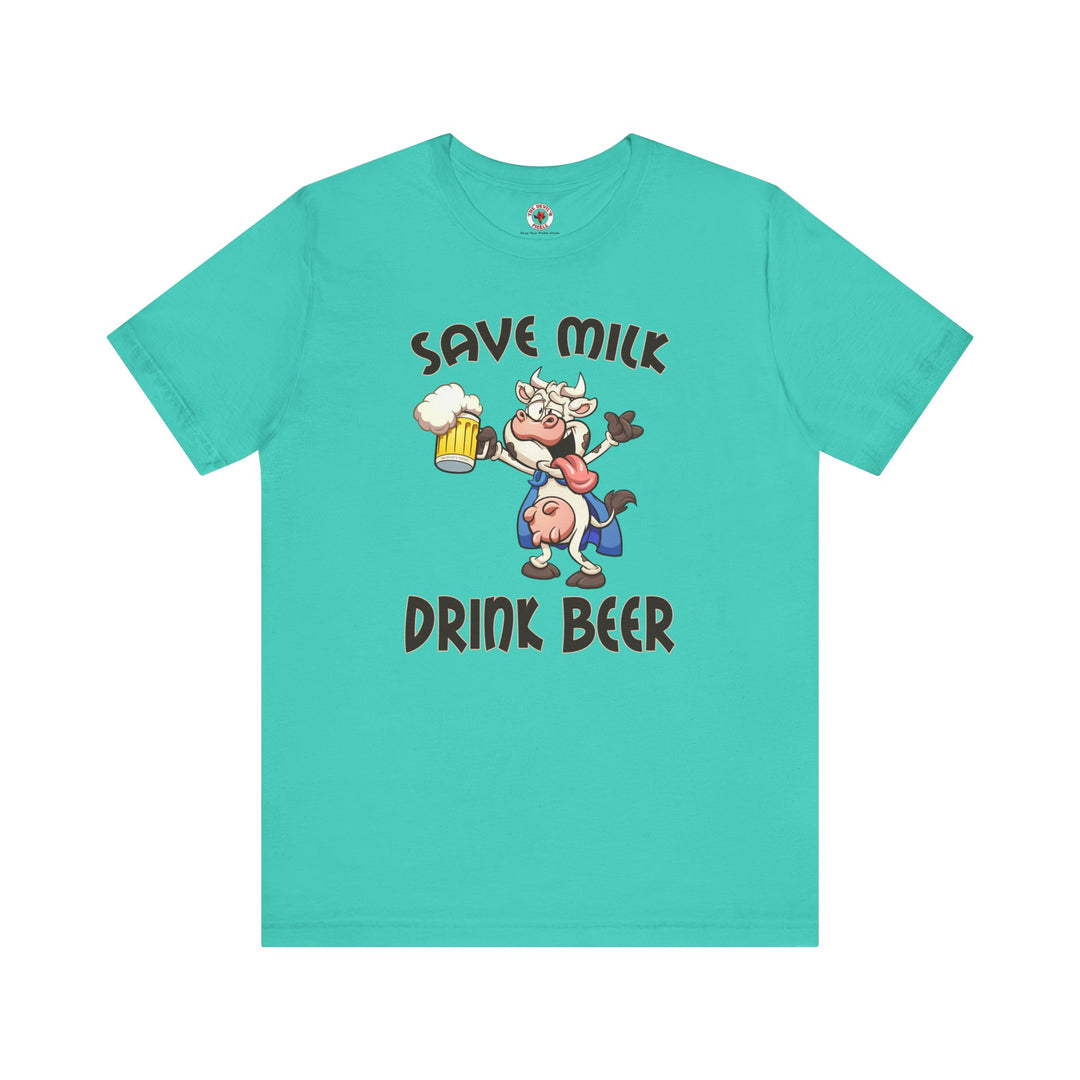 Save Milk Drink Beer T-Shirt