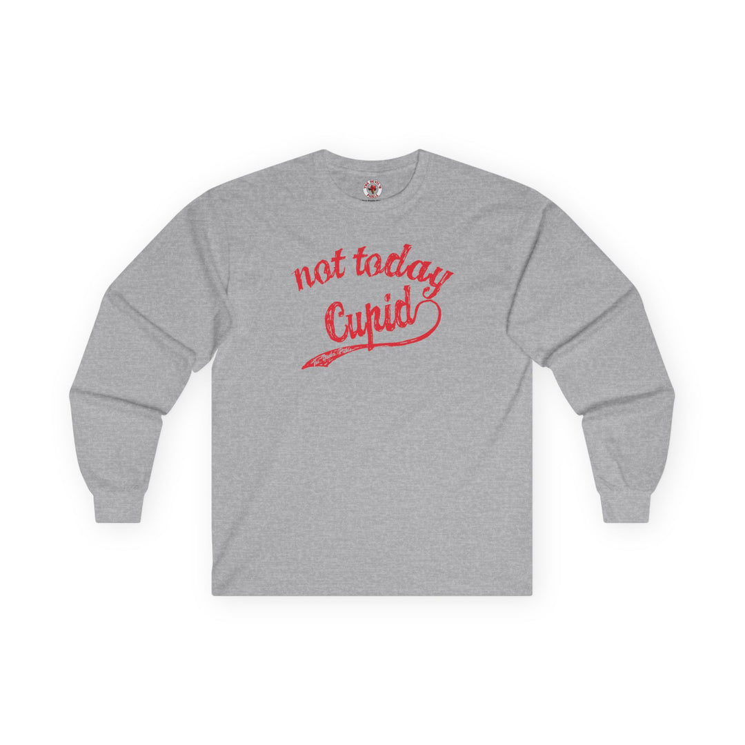 Not Today Cupid Long Sleeve Tee