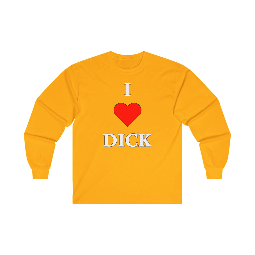 I Love Dick Long Sleeve Tee