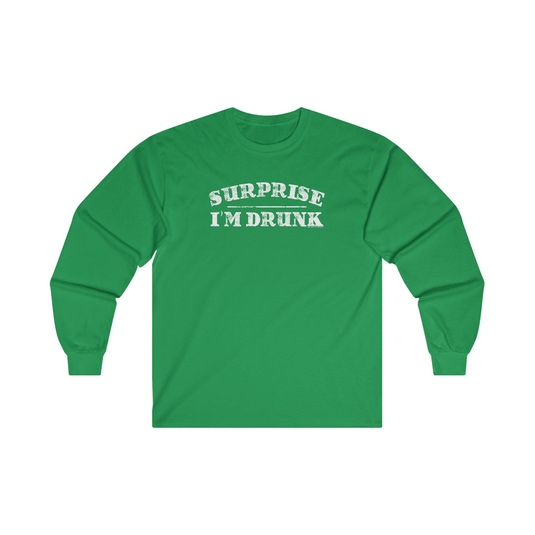 Surprise I'm Drunk Long Sleeve Tee