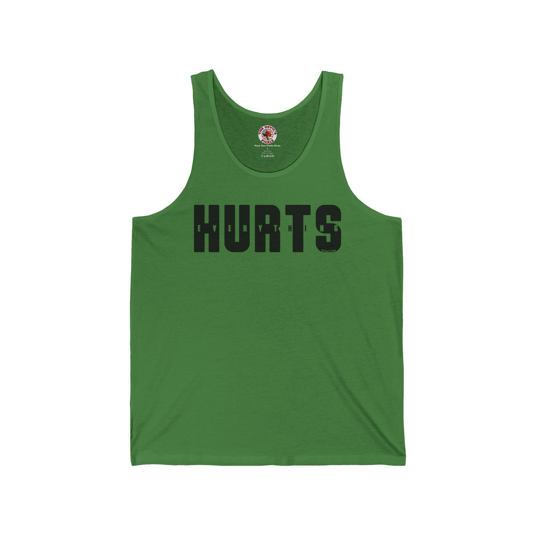 Everything Hurts Tank Top