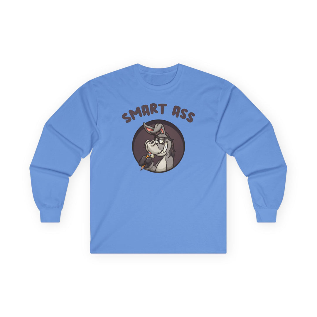 Smart Ass Long Sleeve Tee