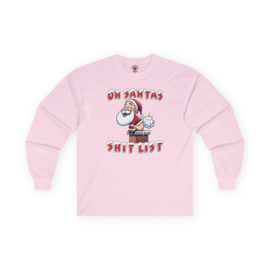 On Santa's Shit List Long Sleeve Tee