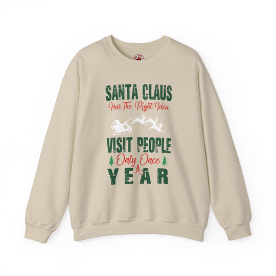 Santa Has The Right Idea Crewneck Sweatshirt