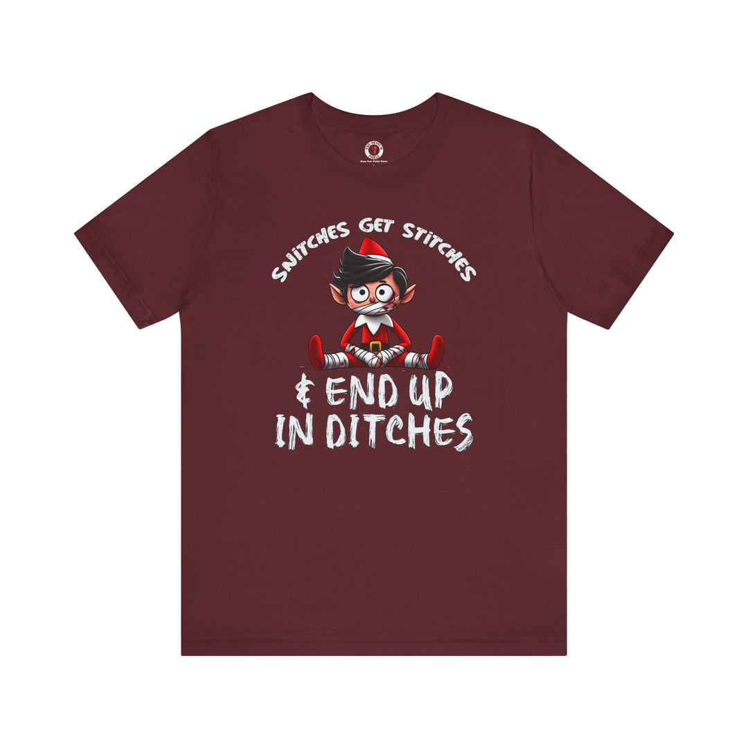 Snitches Get Stitches T-Shirt