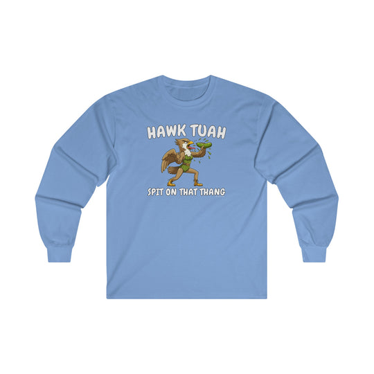 Hawk Tuah Long Sleeve Tee