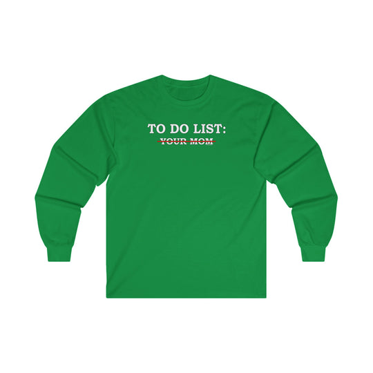 To Do List Long Sleeve Tee